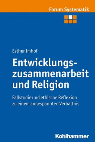 Carte Entwicklungszusammenarbeit und Religion Esther Imhof