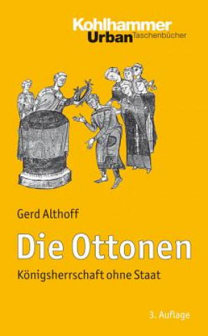 Kniha Die Ottonen Gerd Althoff