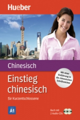 Könyv Einstieg chinesisch, m. 1 Audio-CD, m. 1 Buch Hedwig Nosbers