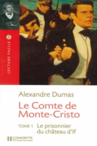 Kniha Le Comte de Monte-Cristo. Tome.1 Alexandre