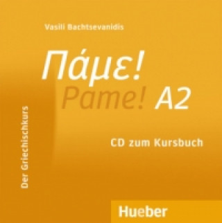 Audio Pame! A2 Vasili Bachtsevanidis