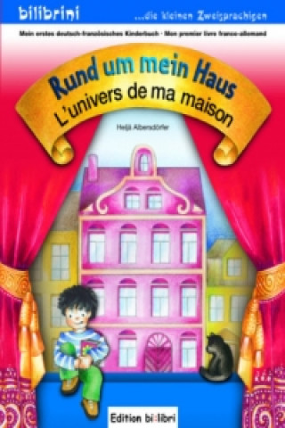 Kniha Rund um mein Haus, Deutsch-Französisch. L' univers de ma maison Heljä Albersdörfer