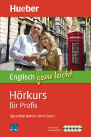 Hanganyagok Englisch ganz leicht - Hörkurs für Profis, 5 Audio-CDs + Begleitheft Hans G. Hoffmann