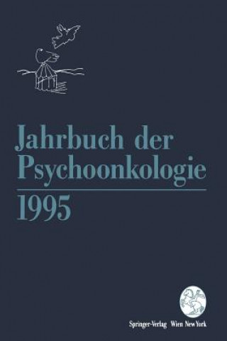 Carte Jahrbuch Der Psychoonkologie H. P. Bilek