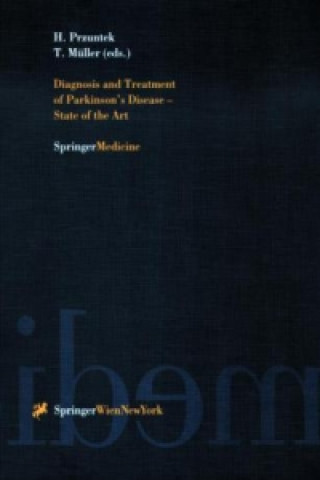 Livre Diagnosis and Treatment of Parkinson's Disease - State of the Art Thomas Müller