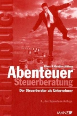 Kniha Abenteuer Steuerberatung Klaus Hübner