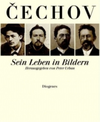 Könyv Anton Cechov. Sein Leben in Bildern Anton Cechov