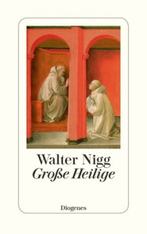 Kniha Große Heilige Walter Nigg