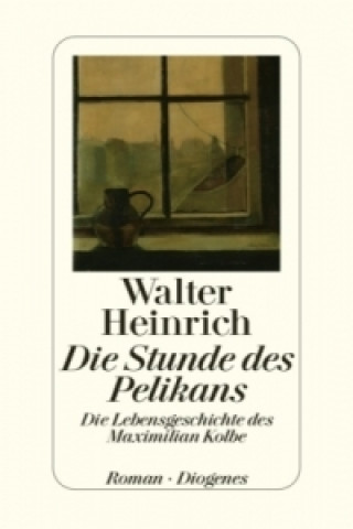 Könyv Die Stunde des Pelikans Walter Heinrich