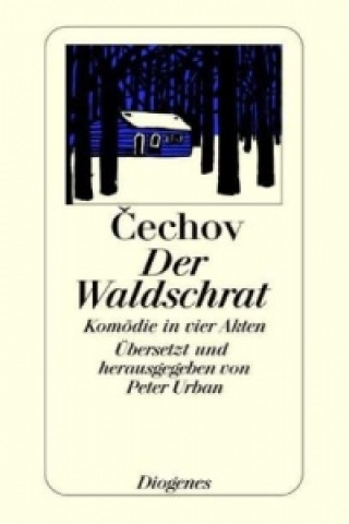 Kniha Der Waldschrat Anton Cechov