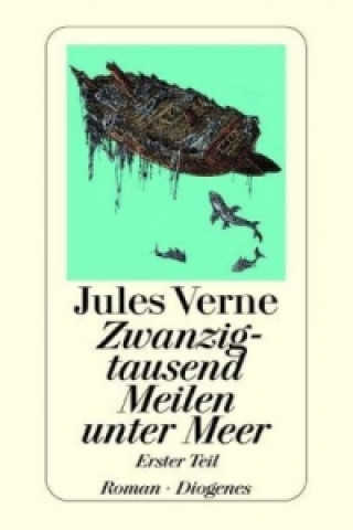 Książka Zwanzigtausend Meilen unter Meer. Tl.1 Jules Verne