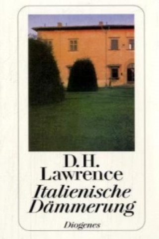 Kniha Italienische Dämmerung David H. Lawrence