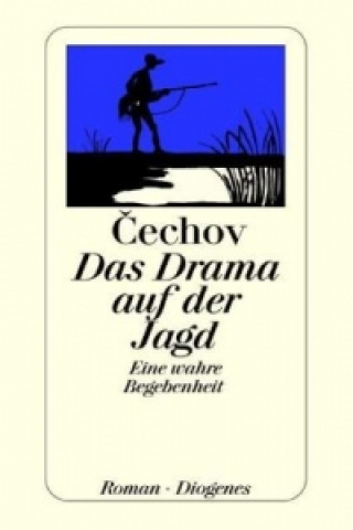 Knjiga Das Drama auf der Jagd Anton Cechov