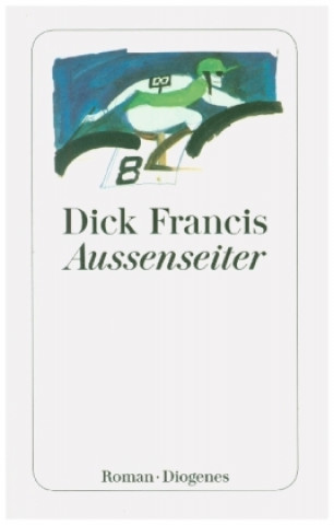 Книга Außenseiter Dick Francis