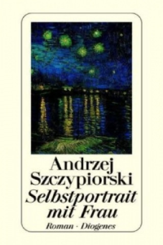Könyv Selbstportrait mit Frau Andrzej Szczypiorski