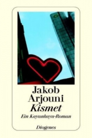 Kniha Kismet Jakob Arjouni