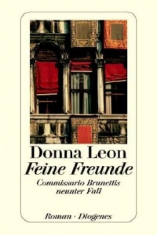 Kniha Feine Freunde Donna Leon