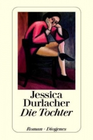 Könyv Die Tochter Jessica Durlacher