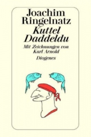 Книга Kuttel Daddeldu Joachim Ringelnatz