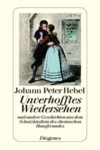 Kniha Unverhofftes Wiedersehen Johann Peter Hebel