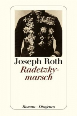 Könyv Radetzkymarsch Joseph Roth