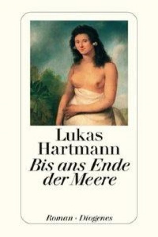 Książka Bis ans Ende der Meere Lukas Hartmann