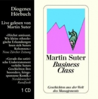 Audio Business Class, 1 Audio-CD Martin Suter