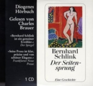 Audio Der Seitensprung, 1 Audio-CD Bernhard Schlink