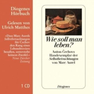 Audio Wie soll man leben?, 1 Audio-CD Anton Cechov