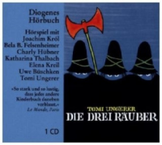 Audio Die drei Räuber, 1 Audio-CD Tomi Ungerer