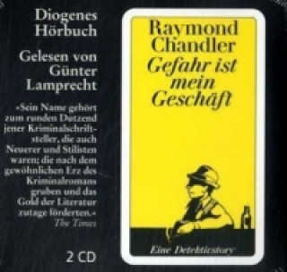 Audio Gefahr ist mein Geschäft, 2 Audio-CD Raymond Chandler