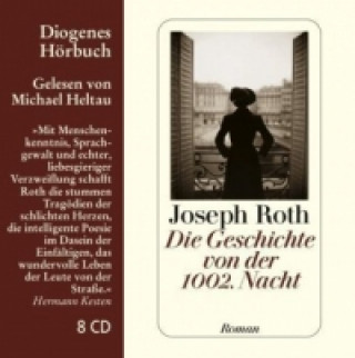 Audio Die Geschichte von der 1002. Nacht, 8 Audio-CD Joseph Roth