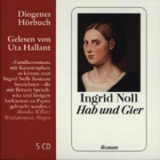 Audio Hab und Gier, 5 Audio-CD Ingrid Noll