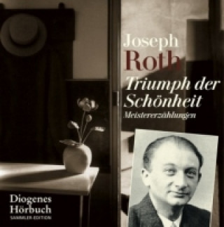Audio Triumph der Schönheit, 5 Audio-CD Joseph Roth