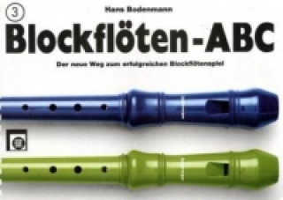 Nyomtatványok Blockflöten-ABC. Bd.3. Bd.3 Hans Bodenmann