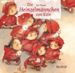 Kniha Die Heinzelmännchen von Köln, kleine Ausgabe August Kopisch
