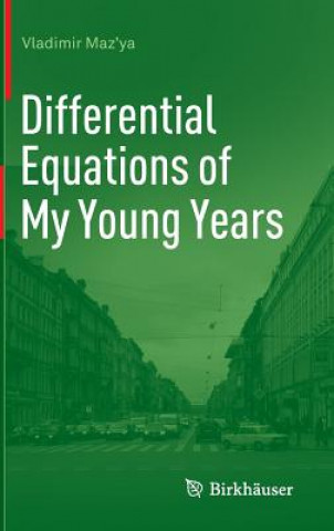 Kniha Differential Equations of My Young Years Vladimir Maz'ya