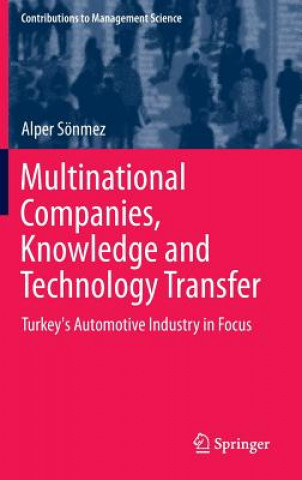 Könyv Multinational Companies, Knowledge and Technology Transfer Alper Sönmez