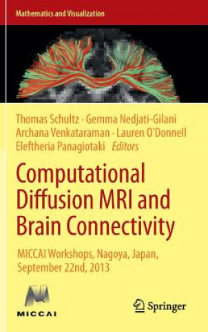 Kniha Computational Diffusion MRI and Brain Connectivity Gemma Nedjati-Gilani