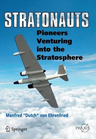 Könyv Stratonauts Manfred 'Dutch' Von Ehrenfried
