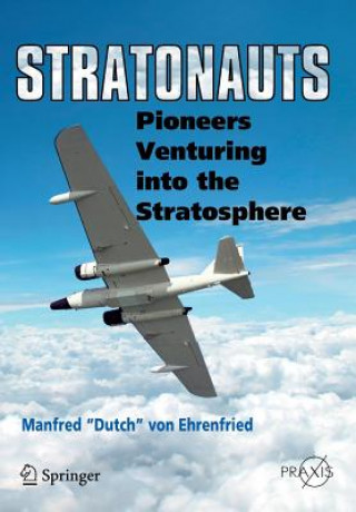 Книга Stratonauts Manfred 'Dutch' Von Ehrenfried