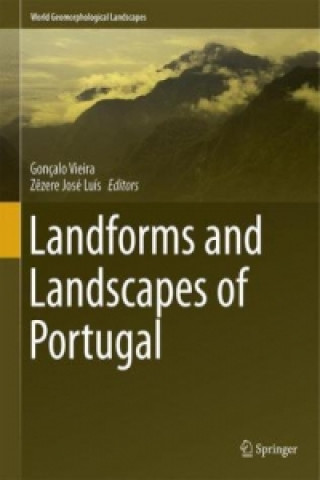 Carte Landscapes and Landforms of Portugal Gonçalo Vieira