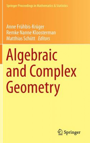 Carte Algebraic and Complex Geometry Anne Frühbis-Krüger