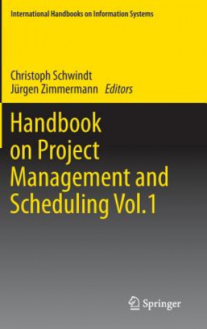 Könyv Handbook on Project Management and Scheduling Vol.1 Christoph Schwindt