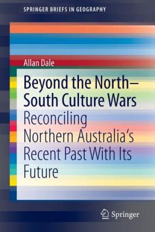 Kniha Beyond the North-South Culture Wars Allan Dale
