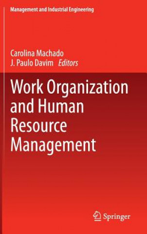 Libro Work Organization and Human Resource Management Carolina Machado