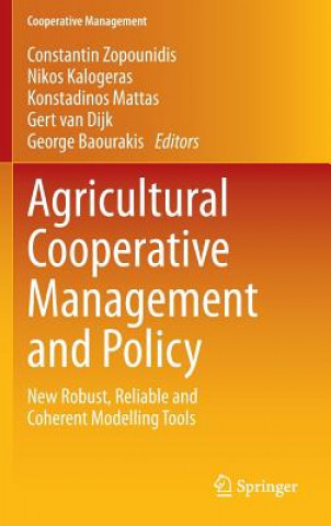 Kniha Agricultural Cooperative Management and Policy Constantin Zopounidis