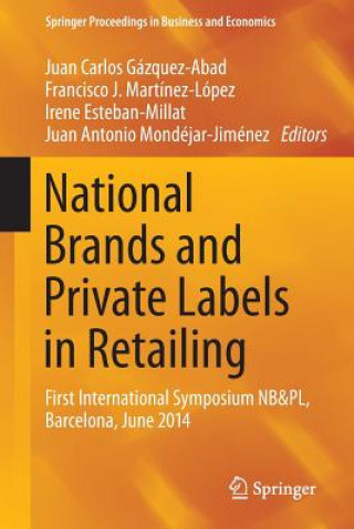 Kniha National Brands and Private Labels in Retailing Irene Esteban-Millat