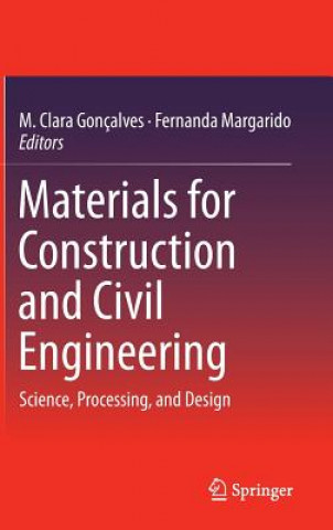 Carte Materials for Construction and Civil Engineering M. Clara Gonçalves