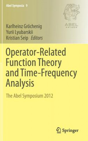 Könyv Operator-Related Function Theory and Time-Frequency Analysis Karlheinz Gröchenig